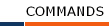 COMMANDS